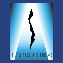 画像をギャラリービューアに読み込む, &quot;If It&#39;s Free&quot; Men&#39;s Tee
