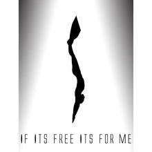 画像をギャラリービューアに読み込む, &quot;If It&#39;s Free&quot; Men&#39;s Tee

